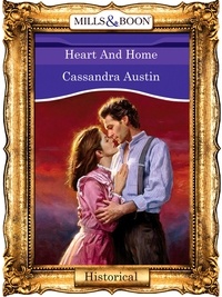 Cassandra Austin - Heart And Home.