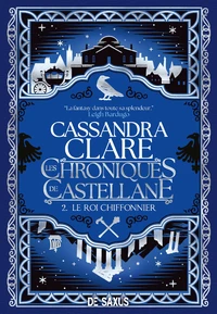 Le Roi Chiffonnier (broché) - Tome 02 Les Chroniques de Castellane