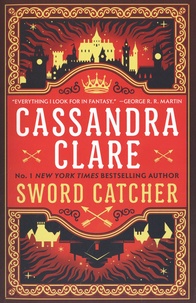 Cassandra Clare - Sword Catcher.