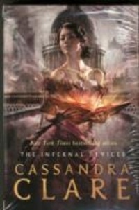 Cassandra Clare - the infernal devices boxset.