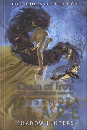 The Last Hours Tome 2 Chain of Iron -  -  Edition collector