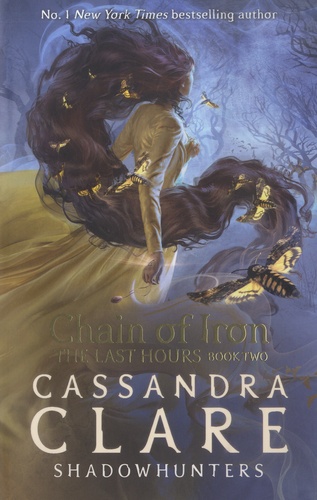 The Last Hours Tome 2 Chain of Iron