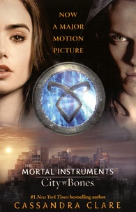 Cassandra Clare - The Mortal Instruments - Book 1, City of Bones.