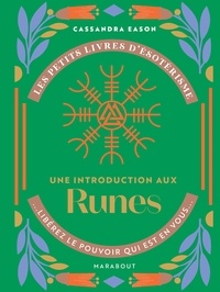 Cassandra Eason - Une introduction aux Runes.