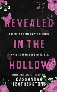 Revealed in the Hollow