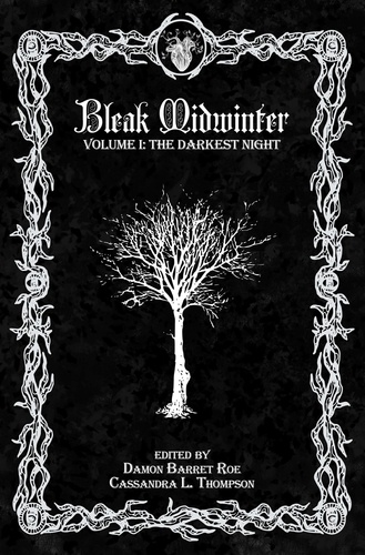  Cassandra L. Thompson - Bleak Midwinter: The Darkest Night - Bleak Midwinter, #1.