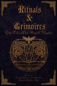  Cassandra L. Thompson - Rituals &amp; Grimoires.