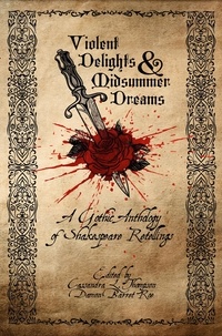  Cassandra L. Thompson - Violent Delights &amp; Midsummer Dreams.
