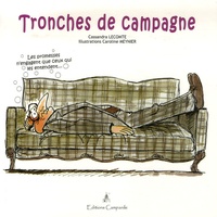 Cassandra Lecomte et Caroline Meynier - Tronches de campagne.