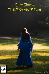 Cary Simms: The Cloaked Figure