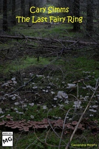 Cary Simms: The Last Fairy Ring