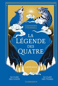 Tome 1, Le clan des loups ; Tome 2, Le clan des tigres