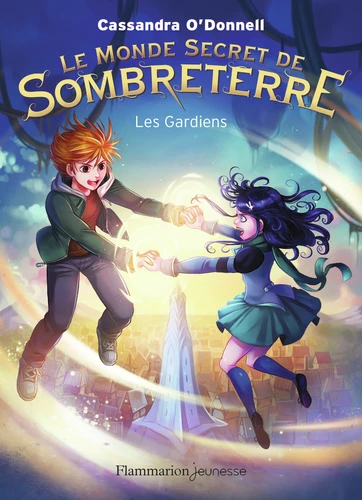 Couverture de Le Monde Secret de Sombreterre n° 2 Les gardiens