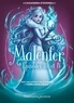 Cassandra O'Donnell et Fleury Jeremie - Malenfer Episodes III et IV : Les héritiers ; Les sorcières du marais - Avec une affiche collector des Terres magiques.