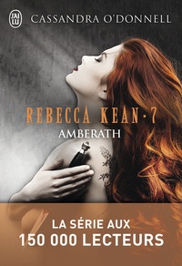 Cassandra O'Donnell - Rebecca Kean Tome 7 : Amberath.