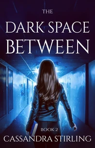 The Dark Space Between