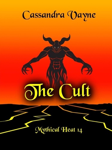  Cassandra Vayne - The Cult - Mythical Heat, #14.