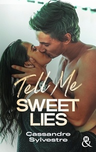 Cassandre Sylvestre - Tell Me Sweet Lies.