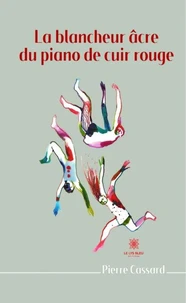 La blancheur âcre du piano de cuir rouge