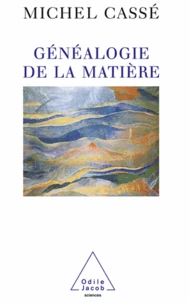 Généalogie de la matière