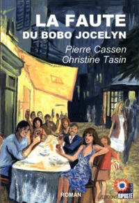 La faute du bobo Jocelyn