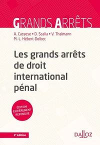 Les grands arrêts de droit international pénal - 2e ed.