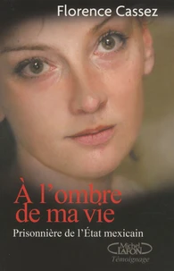 A l'ombre de ma vie