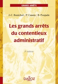 Les grands arrêts du contentieux administratif