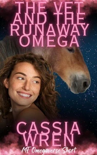 The Vet and the Runaway Omega