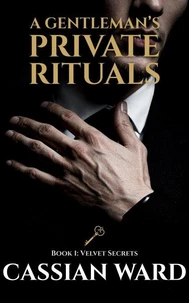 A Gentleman's Private Rituals