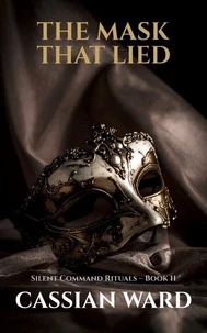 The Mask That Lied