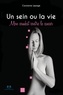 Cassianne Lepage - Un sein ou la vie - Mon combat contre le cancer.