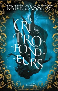 Le cri des profondeurs Tome 1