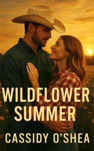 Wildflower Summer: A Small Town Texas Romance