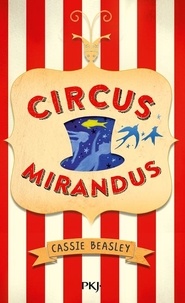 Cassie Beasley - Circus Mirandus.