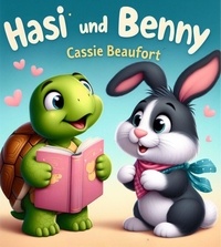  Cassie Beaufort - Hasi und Benny: Kinderbuch.