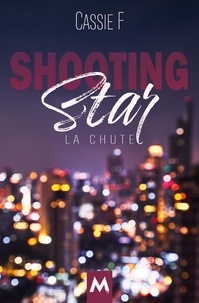 Cassie F. - Shooting Star 1 : La Chute - Shooting Star.