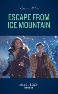 Cassie Miles - Escape From Ice Mountain.