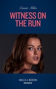 Cassie Miles - Witness On The Run.