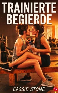 Trainierte Begierde