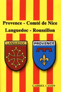 Provence, Comté de Nice, Languedoc-Roussillon