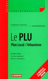 Le PLU : Plan Local d'Urbanisme