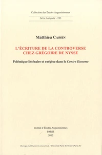 L'écriture de la controverse chez Grégoire de Nysse