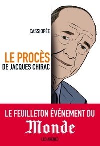  Cassiopee - Le procès de Jacques Chirac.