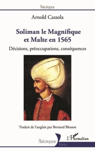 Soliman le Magnifique et Malte en 1565