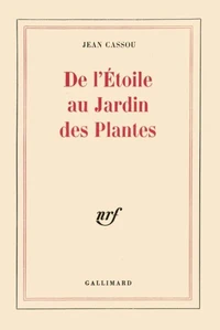 De L'Etoile Au Jardin Des Plantes