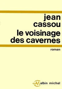 Le Voisinage des cavernes