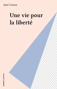 Une Vie pour la liberté