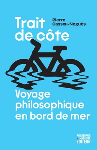 Trait de côte - Voyage philosophique en bord de mer