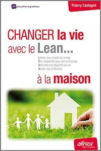 Changez la vie avec le Lean à la maison